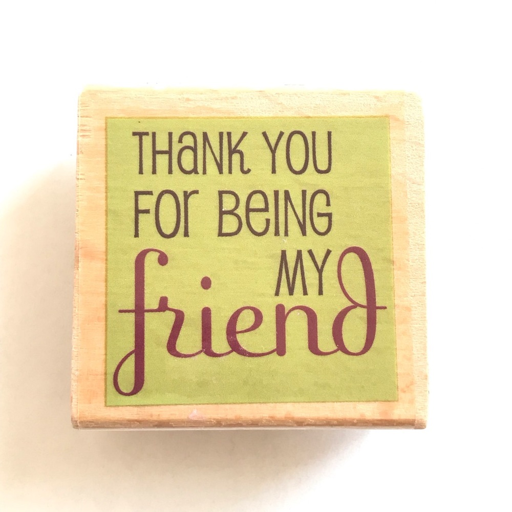 Thank you for being my friend Rubber Stamp Card To